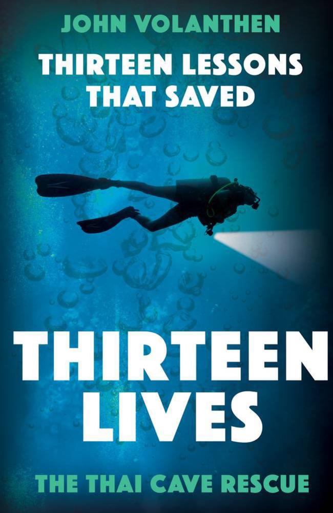 The cover of John Volanthen’s Thirteen Lessons that Saved Thirteen Lives. Picture: Supplied