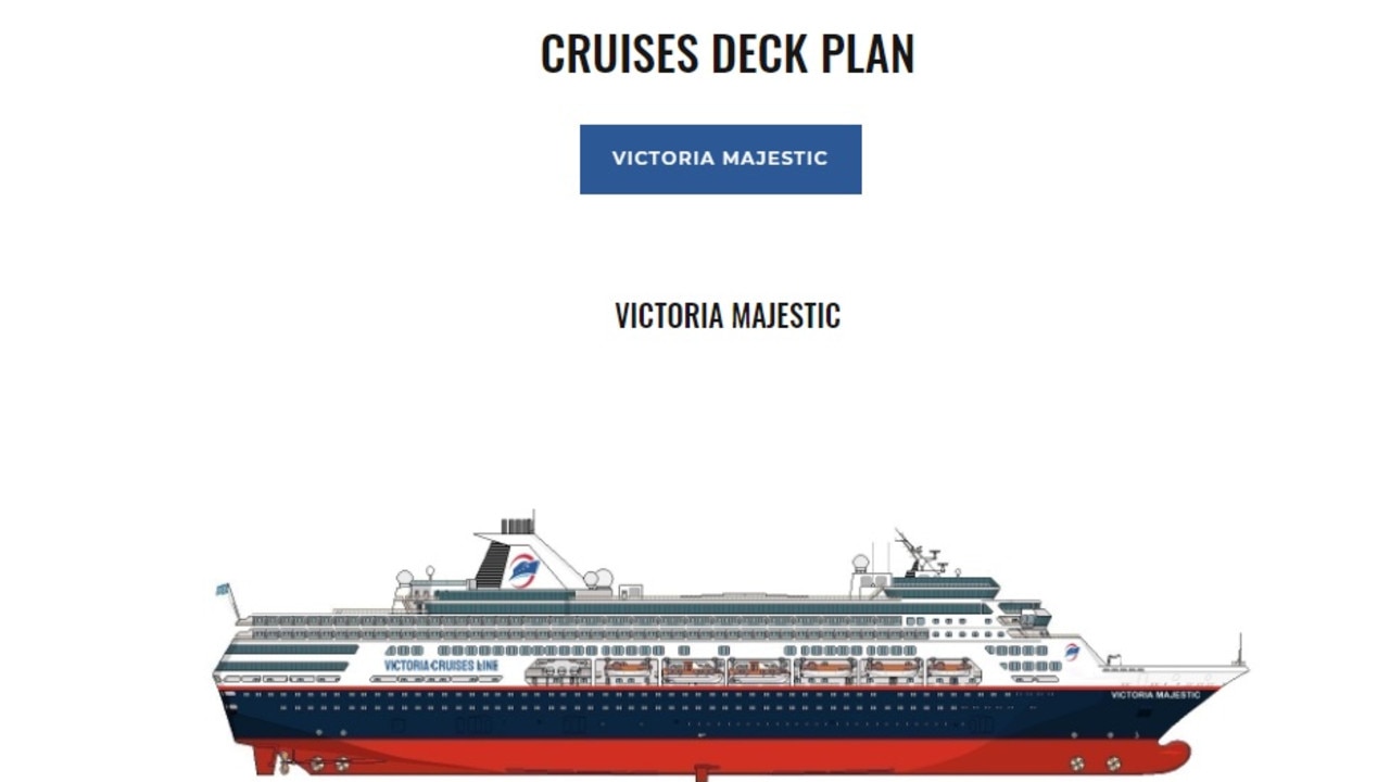 The ship called Victoria Majestic was due to set sail last year but its departure date has been postponed four times due to lack of occupancy.