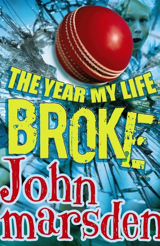 The Year My Life Broke by John Marsden 