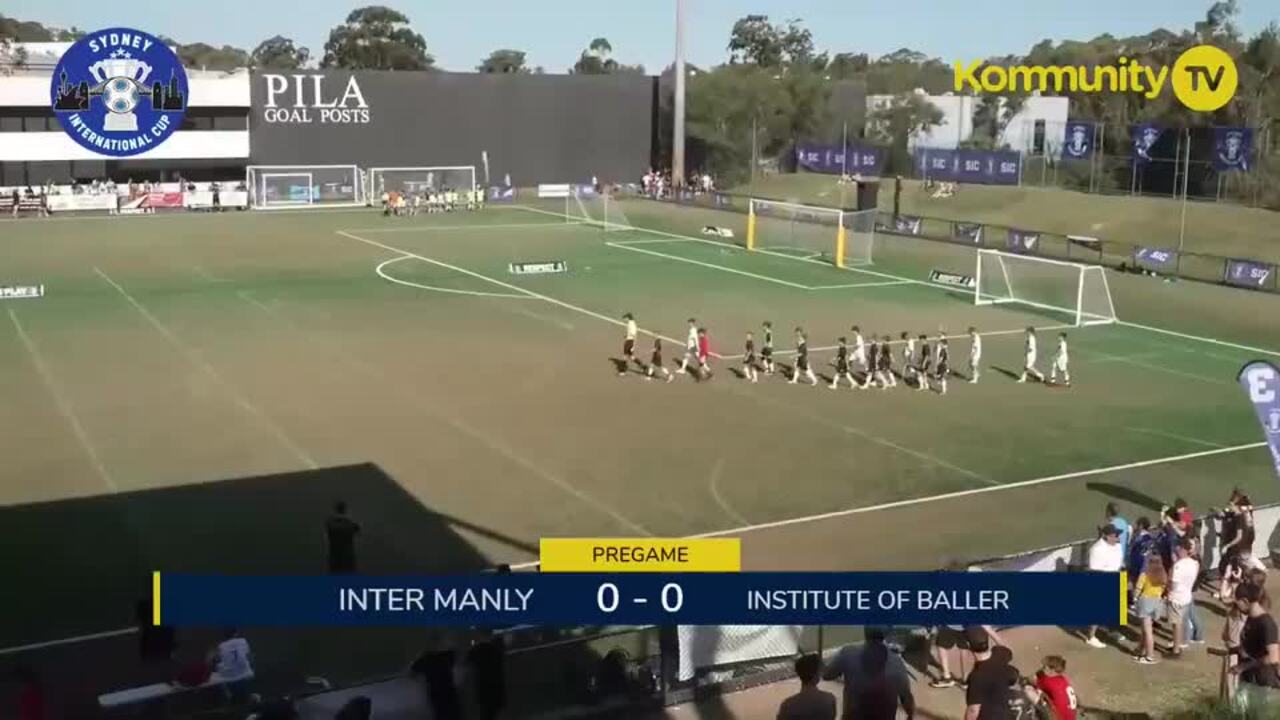 Replay: Inter Manly v Institute of Ballers (U11 Cup quarterfinal) — Sydney International Cup Day 3